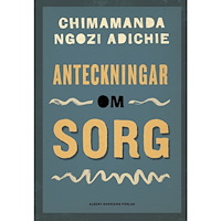 Chimamanda Ngozi Adichie Anteckningar om sorg (bok, danskt band)