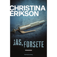 Christina Erikson Jag, Forsete (inbunden)