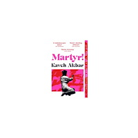 Kaveh Akbar Martyr! (pocket, eng)