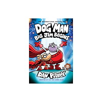 Dav Pilkey Big Jim Begins: A Graphic Novel (inbunden, eng)