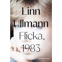 Linn Ullmann Flicka, 1983 (inbunden)