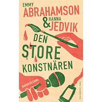 Hanna Jedvik Den store konstnären (inbunden)