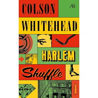 Colson Whitehead Harlem Shuffle (pocket)