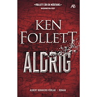 Ken Follett Aldrig (bok, storpocket)