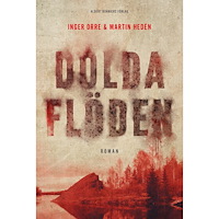 Inger Orre Dolda flöden (inbunden)
