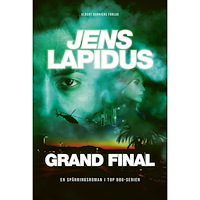 Jens Lapidus Grand final (inbunden)