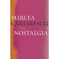 Mircea Cartarescu Nostalgia (bok, danskt band)