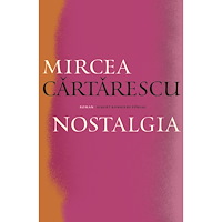 Mircea Cartarescu Nostalgia (bok, danskt band)