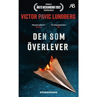 Victor Pavic Lundberg Den som överlever (pocket)