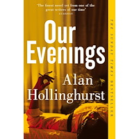 Alan Hollinghurst Our Evenings (pocket, eng)