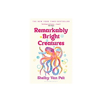 Shelby Van Pelt Remarkably Bright Creatures (pocket, eng)