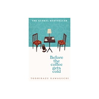 Toshikazu Kawaguchi Before the Coffee Gets Cold (pocket, eng)