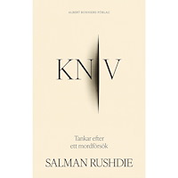 Salman Rushdie Kniv : tankar efter ett mordförsök (inbunden)