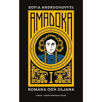 Sofia Andruchovytj Amadoka I, Romana och Uljana (bok, kartonnage)