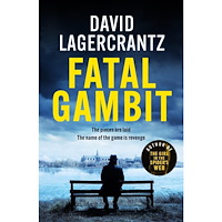 David Lagercrantz Fatal Gambit (pocket, eng)