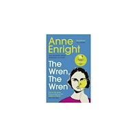 Anne Enright The Wren, The Wren (pocket, eng)