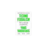 Yanis Varoufakis Technofeudalism (pocket, eng)
