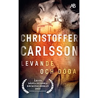 Christoffer Carlsson Levande och döda (pocket)