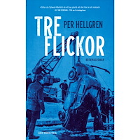 Per Hellgren Tre flickor (inbunden)
