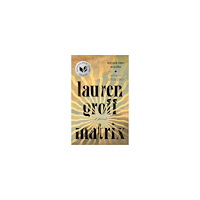 Lauren Groff Matrix (pocket, eng)