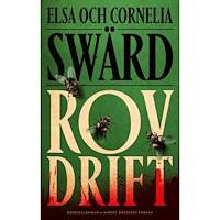 Elsa Swärd Rovdrift (inbunden)