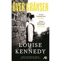 Louise Kennedy Över gränsen (pocket)