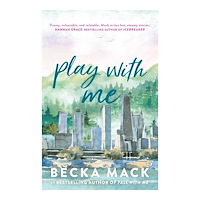 Becka Mack Play with Me (pocket, eng)
