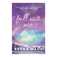 Becka Mack Fall with Me (pocket, eng)