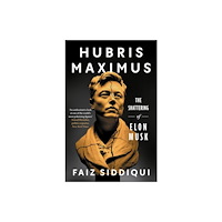 Faiz Siddiqui Hubris Maximus (häftad, eng)