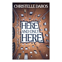Christelle Dabos Here, and Only Here (pocket, eng)