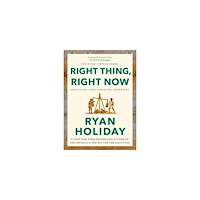 Ryan Holiday Right Thing, Right Now (pocket, eng)