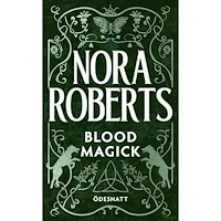 Nora Roberts Blood Magick (svensk utgåva) : Ödesnatt (pocket)