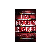 Mai Corland Five Broken Blades (pocket, eng)