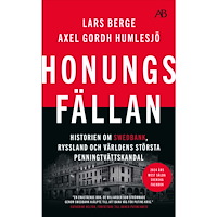 Lars Berge Honungsfällan : historien om Swedbank, Ryssland och världens största penningtvättskandal (pocket)