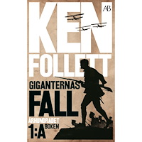 Ken Follett Giganternas fall (pocket)