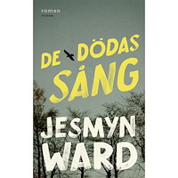 Jesmyn Ward De dödas sång (inbunden)