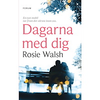 Rosie Walsh Dagarna med dig (inbunden)