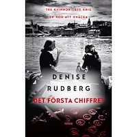 Denise Rudberg Det första chiffret (bok, storpocket)