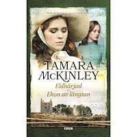 Tamara McKinley Eldhärjad ; Ekon av längtan (bok, kartonnage)