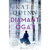 Kate Quinn Diamantögat (inbunden)