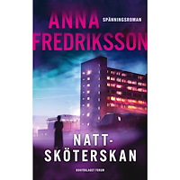 Anna Fredriksson Nattsköterskan (inbunden)