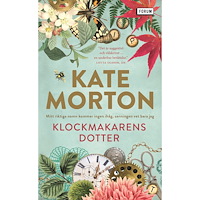 Kate Morton Klockmakarens dotter (pocket)
