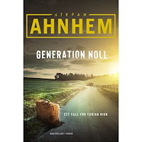 Stefan Ahnhem Generation noll (inbunden)