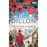 Lucy Dillon Och så levde de lyckliga (pocket)