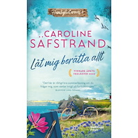 Caroline Säfstrand Låt mig berätta allt (pocket)