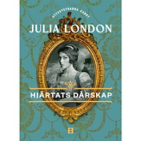 Julia London Hjärtats dårskap (bok, danskt band)