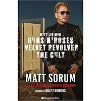 Matt Sorum Mitt liv med Guns N' Roses, Velvet Revolver och The Cult (inbunden)