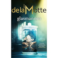 Anders De la Motte Glasmannen (pocket)