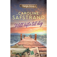 Caroline Säfstrand Mitt löfte till dig (inbunden)