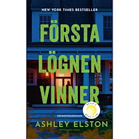 Ashley Elston Första lögnen vinner (inbunden)